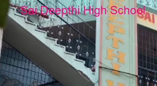 Sai Deepthi High School in Dabagardens, Visakhapatnam