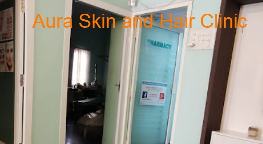 Aura Skin and Hair Clinic in Seethamadhara | visakhapatnam
