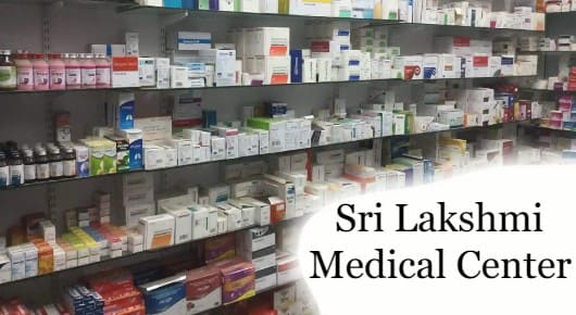 Medical Shops in Visakhapatnam (Vizag) : Sri Lakshmi Medical Centre in Vepagunta
