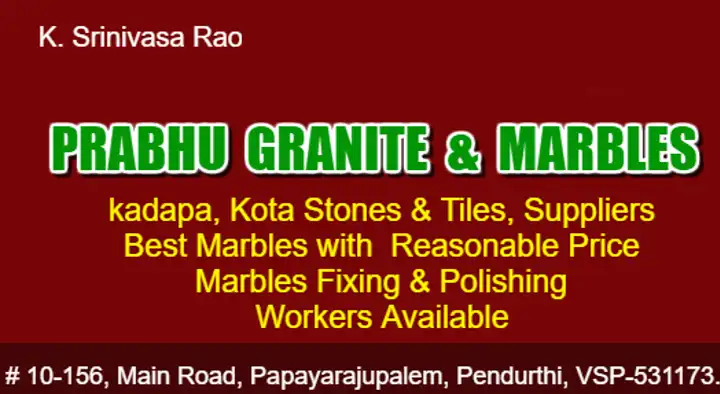 Prabhu Granite and Marble in Pendurthi, Visakhapatnam