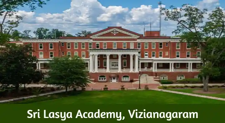 Colleges in Vizianagaram  : Sri Lasya Academy in AG Road