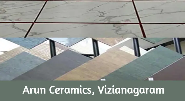 Marbles And Tiles Dealers in Vizianagaram  : Arun Ceramics in Chinna Veedhi