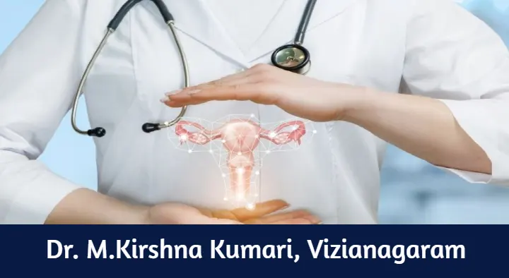 Doctors Gynaecologists in Vizianagaram  : Dr. M.Kirshna Kumari in Kota Junction