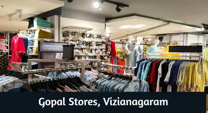 Garment Shops in Vizianagaram : Gopal Stores in MG Road