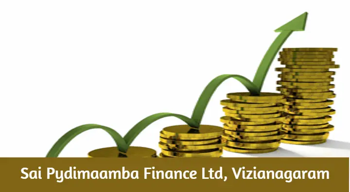 Chit Fund Companies in Vizianagaram  : Sai Pydimaamba Finance Ltd in Mayuri Junction