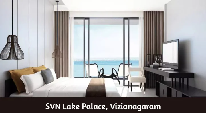 Hotels in Vizianagaram : SVN Lake Palace in MG Road