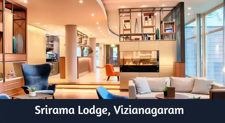 Hotels in Vizianagaram : Srirama Lodge in Railway Station