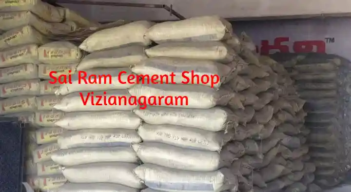 Cement Dealers in Vizianagaram  : Sai Ram Cement Shop in Sanjeev Nagar