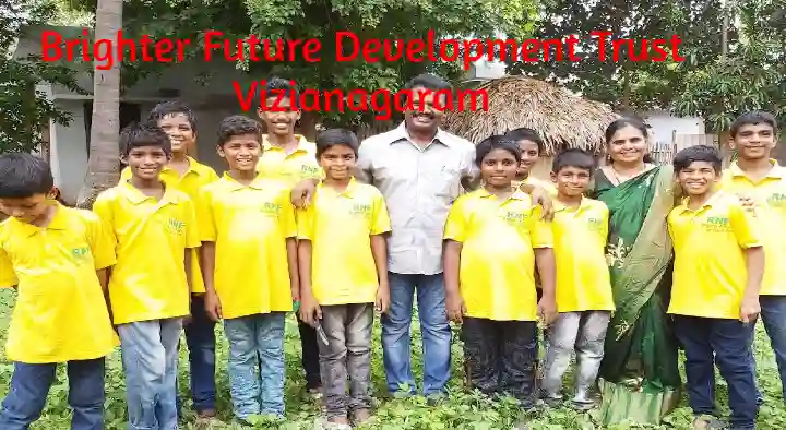 Brighter Future Development Trust in AG Road, Vizianagaram