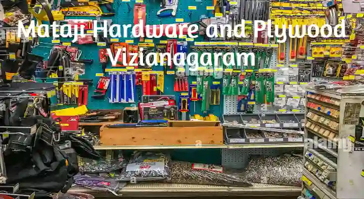 Hardware Shops in Vizianagaram : Mataji Hardware and Plywood in Santhapeta