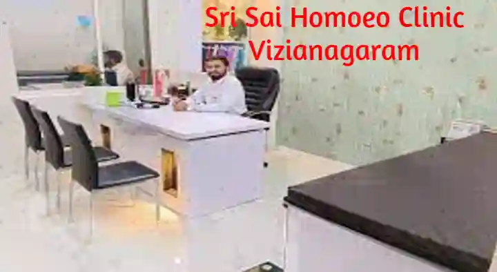 Homoeopathy Clinics in Vizianagaram  : Sri Sai Homoeo Clinic in Mayuri Junction