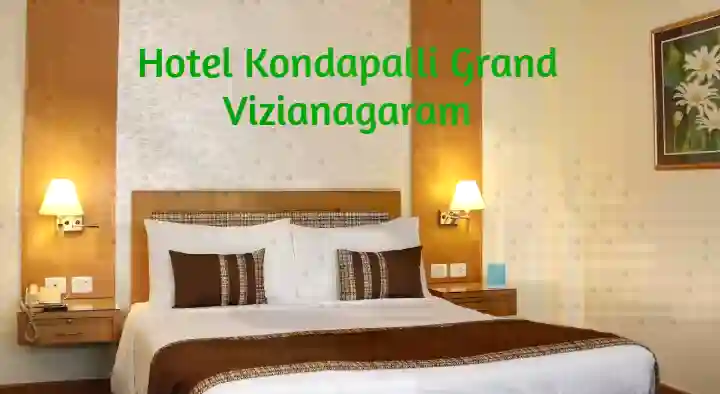 Hotels in Vizianagaram : Hotel Kondapalli Grand in Balaji Nagar