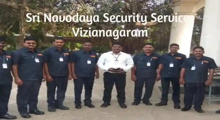 Security Services in Vizianagaram  : Sri Navodaya Security Services in Alak Nagar