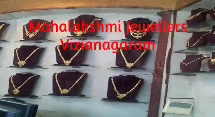 Gold And Silver Jewellery Shops in Vizianagaram  : Mahalakshmi Jewellers in Santha Peta