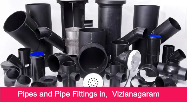 Pipes And Pipe Fittings in Vizianagaram  : Maruthi Engineering in Chinna Vedhi