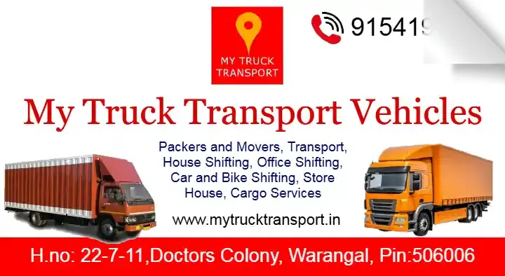 My Truck Transport Vehicles in Doctors Colony, Warangal