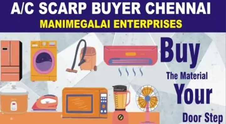 Old Ac Scrap Dealers in Chennai (Madras) : Manimegalai Ac Service and Sales in Nesapakkam