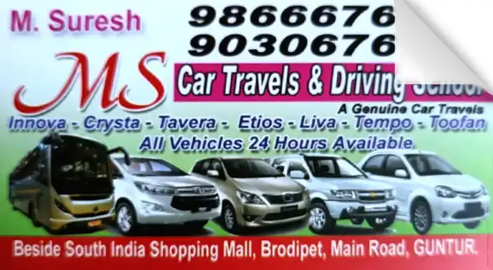 MS Car Travels and Driving School in Brodipet, Guntur