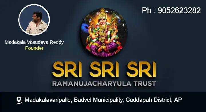 Sri Sri Sri Ramanujacharyula Trust in Madakalavaripalli, Kadapa