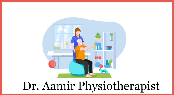 Dr Aamir Physiotherapist in Kota Rajasthan, Kota