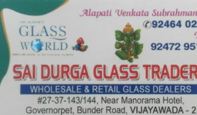 Sai Durga Glass Traders in Governorpet, vijayawada