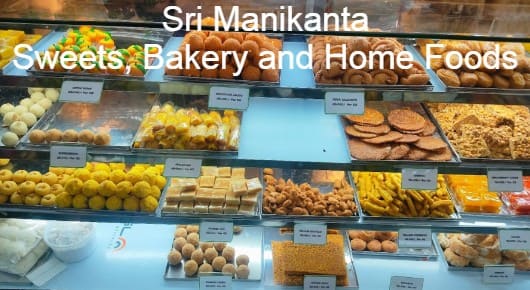 Sri Manikanta Sweets Bakery and Home Foods in Tagarapuvalasa, visakhapatnam