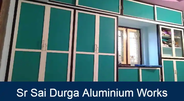 Sr Sai Durga Aluminium Works in kancharapalem, Visakhapatnam