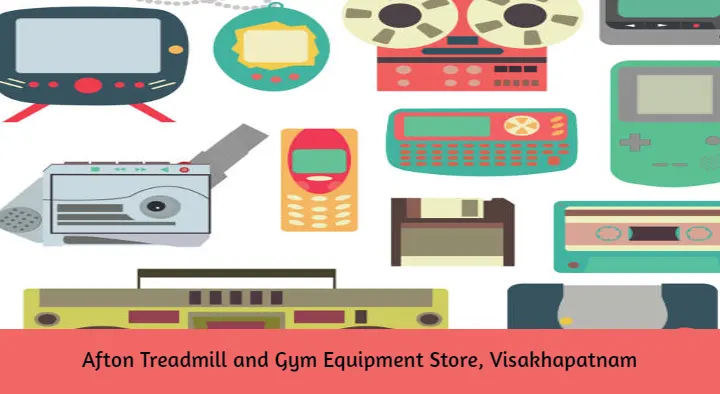 Afton Treadmill and Gym Equipment Store in Dwarakanagar, Visakhapatnam
