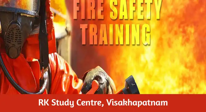Fire Safety Training Institutions in Visakhapatnam (Vizag) : RK Study Centre in Dwarakanagar