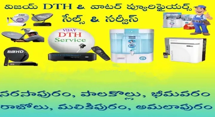 Vijay DTH and Water Purifiers Sales and Services in Narsapuram, West Godavari