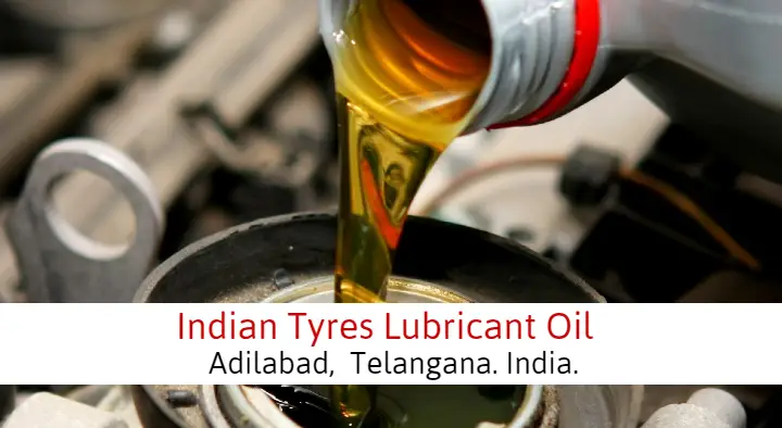 Indian Tyres Lubricant Oil in Gandhi Nagar