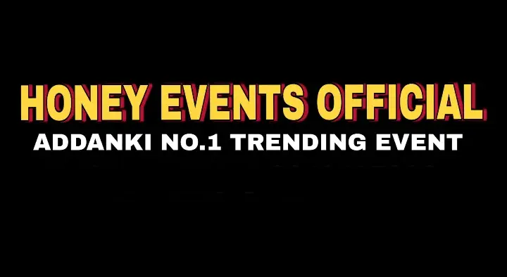 Honey Events Official in Addanki