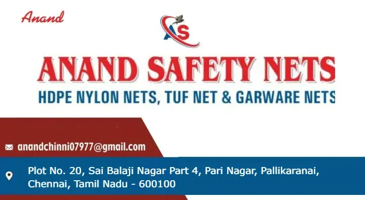 Anand Safety Nets in Pallikaranai
