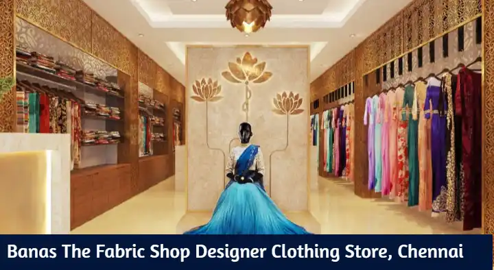 Banas The Fabric Shop Designer Clothing Store in Alwarpet