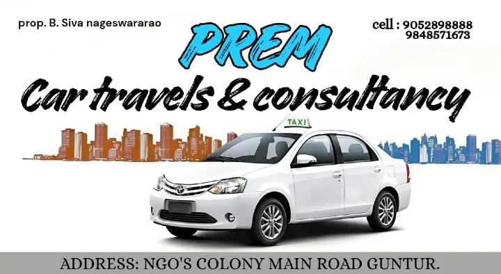 Prem Car Travels and  Consultancy in NGOS Colony, Guntur