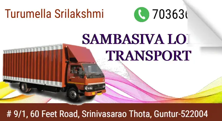 Sambasiva Lorry Transport in Srinivasarao Thota, Guntur
