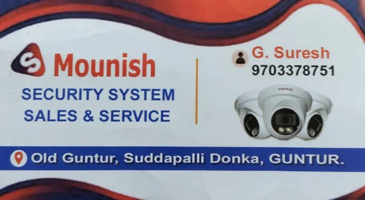 Mounish Security System Sales and Services in Suddapalli Donka, Guntur