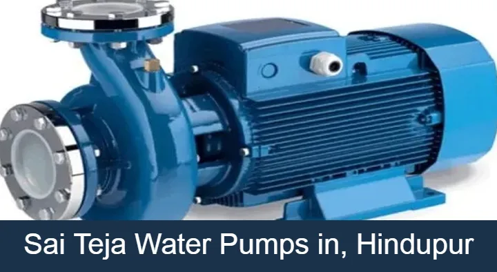 Sai Teja Water Pumps in Srinivasa Nagar