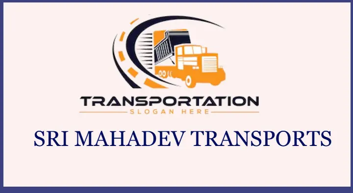SRI MAHADEV TRANSPORTS in Kondapur