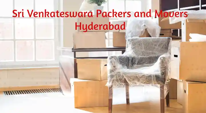 Sri Venkateswara Packers and Movers in Kukatpally, Hyderabad