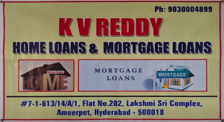 KV Reddy Home Loans and Mortgage Loans in Ameerpet, Hyderabad