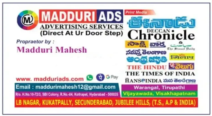 Madduri Ads in Kothapet