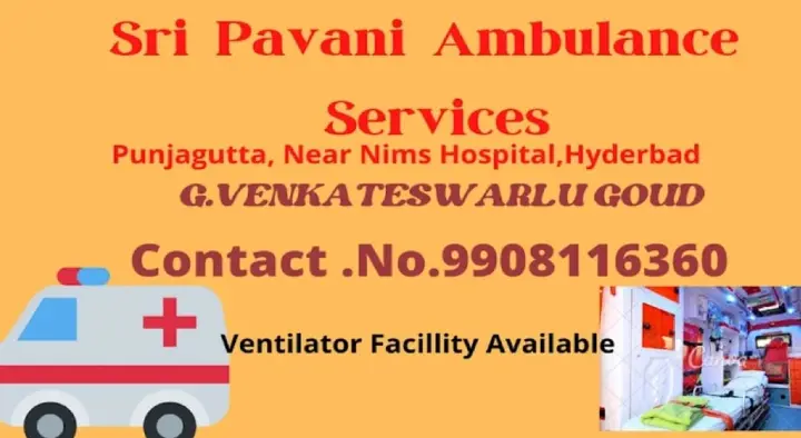 Sri Pavani Ambulance Services in Panjagutta, Hyderabad