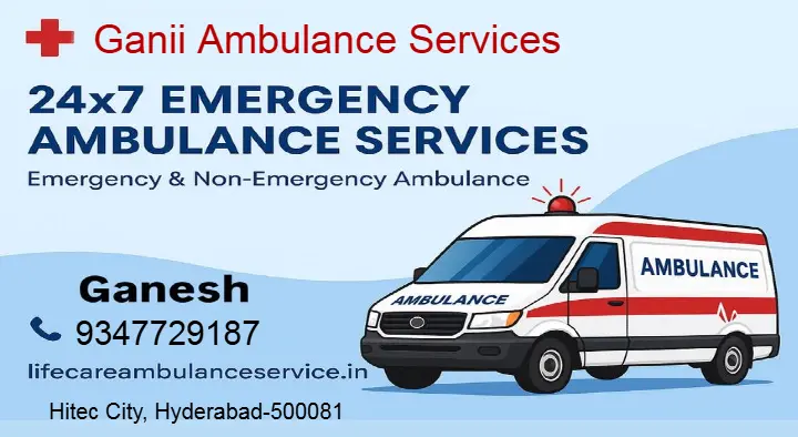 Ganii Ambulance Services in HITEC City, Hyderabad