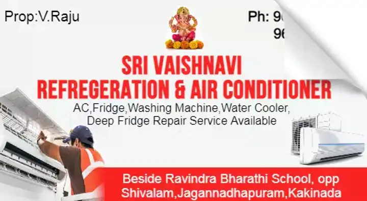 Sri Vaishnavi Refrigeration and Air Conditioner near Jagannadhapuram in Kakinada