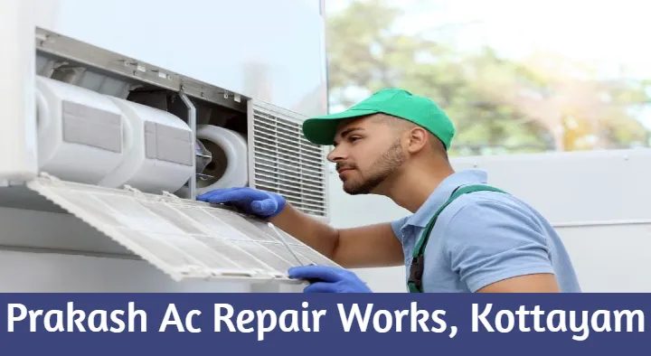 Prakash Ac Repair Works in Annankunnu Road