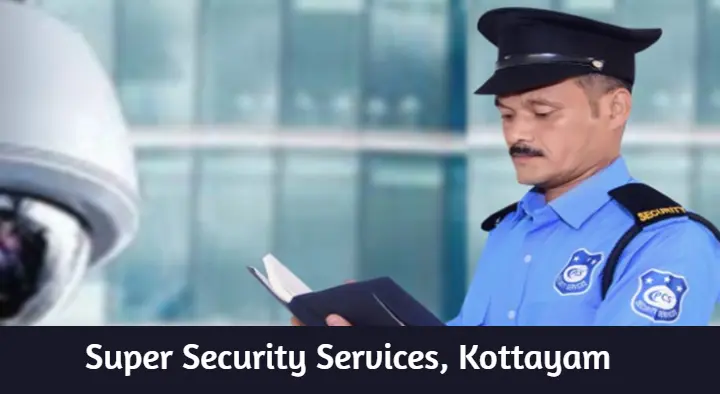 Super Security Services in Vadakkenada Road
