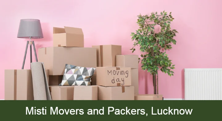 Misti Movers and Packers in Kursi Road