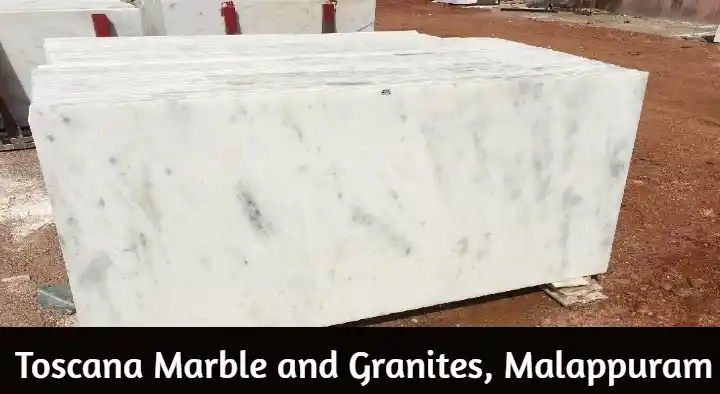 Toscana Marble and Granites in Pallimukku Road