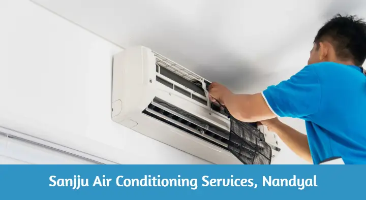 Sanjju Air Conditioning Services in Lalitha Nagar